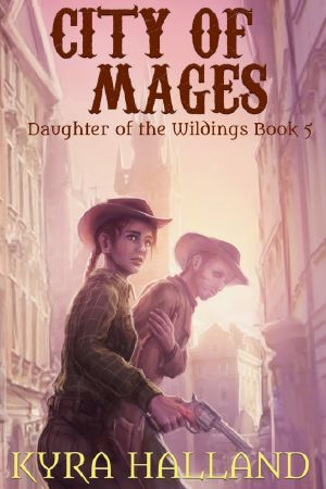 [Daughter of the Wildings 05] • City of Mages (Daughter of the Wildings #5)